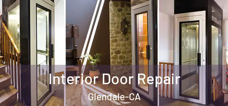  Interior Door Repair Glendale-CA